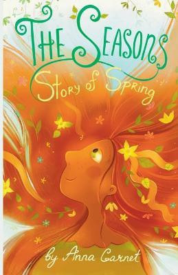 The Seasons(English, Paperback, Garnet Anna)