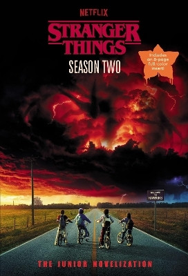 Stranger Things, Season Two: The Junior Novelization(English, Paperback, Gilbert Matthew J.)