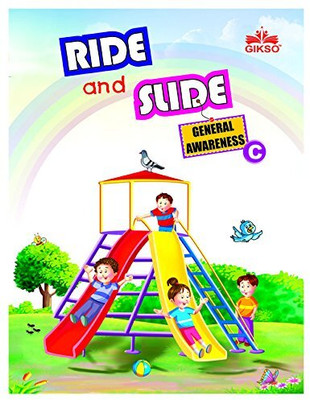 GIKSO Ride and Slide General Awareness-C | GK Book for UKG Kids Age 4 to 6 Years Old - Reprinted 2023(English, Paperback, GIKSO)