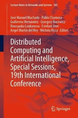 Distributed Computing and Artificial Intelligence, Special Sessions, 19th International Conference(English, Paperback, unknown)