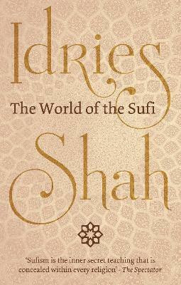 The World of the Sufi(English, Paperback, Shah Idries)