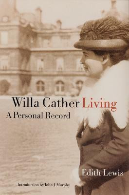 Willa Cather Living(English, Paperback, Lewis Edith)