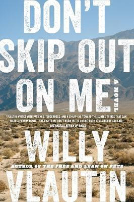 Don't Skip Out on Me(English, Paperback, Vlautin Willy)