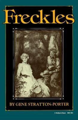 Freckles(English, Paperback, Stratton-Porter Gene)
