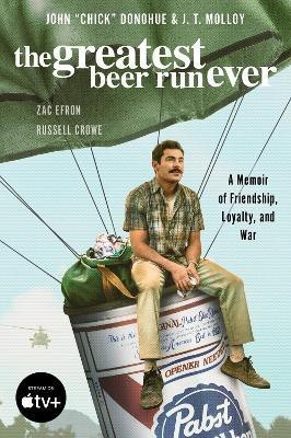 The Greatest Beer Run Ever [Movie Tie-In](English, Paperback, Donohue John Chick)