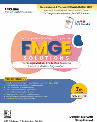 A Complete NEXT - Centric Approach FMGE SOLUTIONS, 7th Edition Fully Colored(Paperback, Deepak Marwah, Siraj Ahmad)