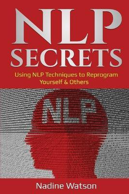 NLP Secrets(English, Paperback, Watson Nadine)