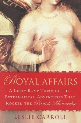 Royal Affairs(English, Paperback, Carroll Leslie)