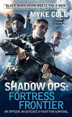 Shadow Ops: Fortress Frontier(English, Paperback, Cole Myke)