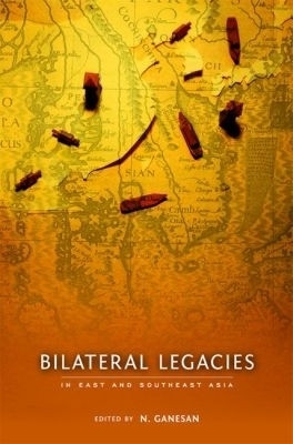 Bilateral Legacies in East and Southeast Asia(English, Paperback, unknown)