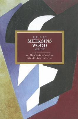The Ellen Meiksins Wood Reader(English, Paperback, Wood Ellen Meiksins)