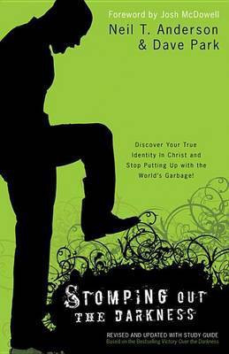 Stomping Out the Darkness(English, Electronic book text, Anderson Neil T Mr)