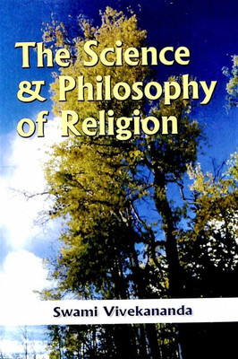 The Science and Philosophy of Religion(Paperback, Swami Vivekananda)