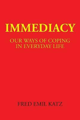 Immediacy(English, Paperback, Katz Fred Emil)