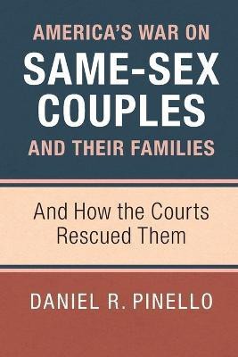 America's War on Same-Sex Couples and their Families(English, Paperback, Pinello Daniel R.)