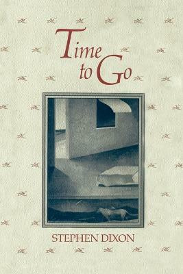 Time to Go(English, Paperback, Dixon Stephen)