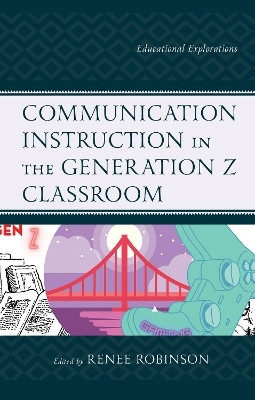 Communication Instruction in the Generation Z Classroom(English, Hardcover, unknown)