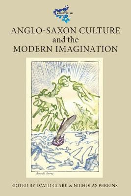 Anglo-Saxon Culture and the Modern Imagination(English, Hardcover, unknown)