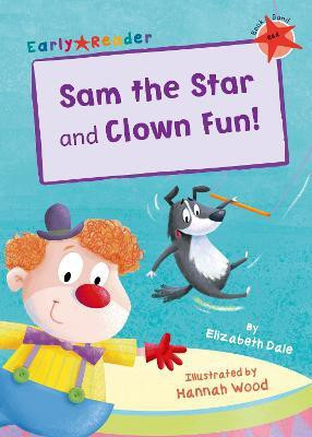 Sam the Star and Clown Fun!(English, Paperback, Dale Elizabeth)