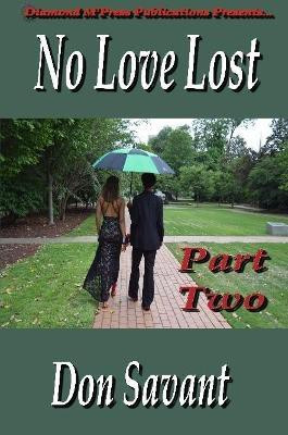 No Love Lost Part Two(English, Paperback, Savant Don)