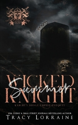 Wicked Summer Knight(English, Paperback, Lorraine Tracy)