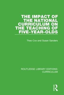 The Impact of the National Curriculum on the Teaching of Five-Year-Olds(English, Hardcover, Cox Theo)