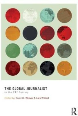 The Global Journalist in the 21st Century(English, Paperback, unknown)