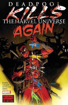 Deadpool Kills The Marvel Universe Again (New Printing)(English, Paperback, Bunn Cullen)