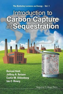 Introduction To Carbon Capture And Sequestration(English, Paperback, Smit Berend)