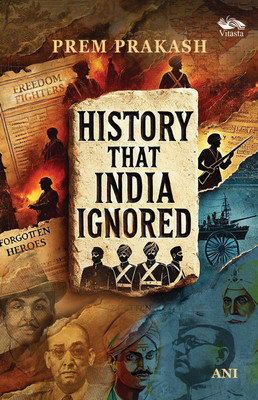 History That India Ignored(English, Hardcover, Prakash Prem)