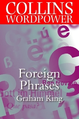 Foreign Phrases(English, Paperback, King Graham)