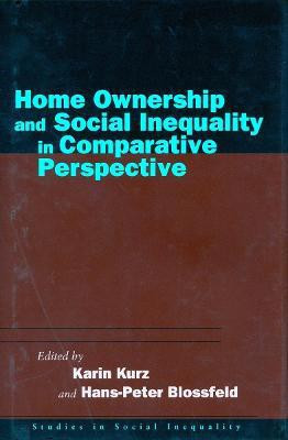 Home Ownership and Social Inequality in Comparative Perspective(English, Hardcover, unknown)