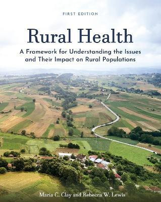 Rural Health(English, Paperback, Clay Maria C.)