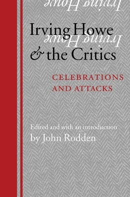 Irving Howe and the Critics(English, Hardcover, unknown)