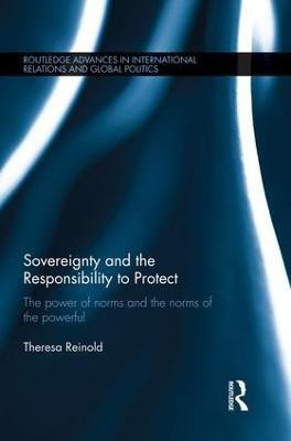 Sovereignty and the Responsibility to Protect(English, Paperback, Reinold Theresa)
