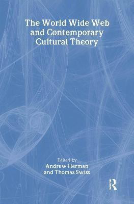 The World Wide Web and Contemporary Cultural Theory(English, Hardcover, unknown)