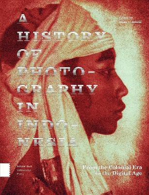 A History of Photography in Indonesia(English, Hardcover, unknown)