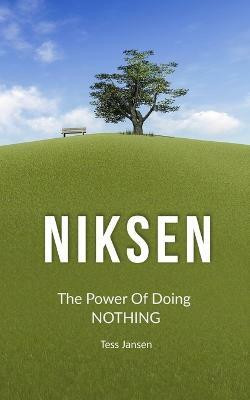 Niksen(English, Paperback, Jansen Tess)