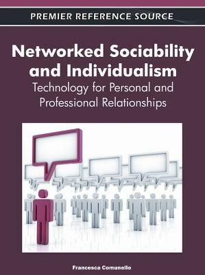 Networked Sociability and Individualism(English, Hardcover, unknown)