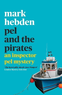 Pel and the Pirates(English, Paperback, Hebden Mark)
