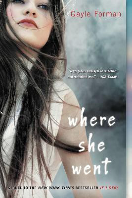 Where She Went(English, Paperback, Forman Gayle)