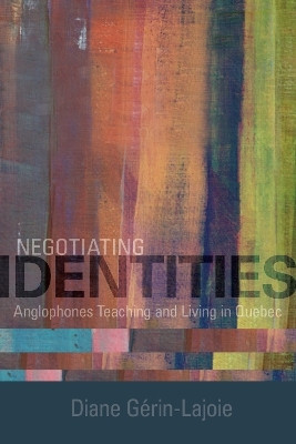 Negotiating Identities(English, Electronic book text, Gerin-Lajoie Diane)