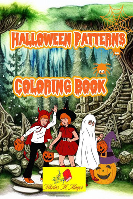 Halloween Patterns coloring book  - It's time to celebrate the spooky season with this Halloween coloring book!(English, Paperback, Nikolas M. Mayer)