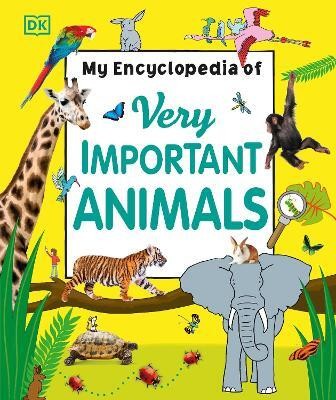 My Encyclopedia of Very Important Animals(English, Hardcover, DK)