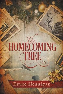 The Homecoming Tree(English, Paperback, Hennigan Bruce)
