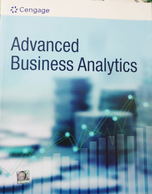 Advanced Business Analytics(Paperback, David R. Anderson)