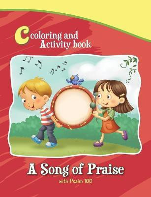 Psalm 100 Coloring Book and Activity Book(English, Paperback, De Bezenac Agnes)