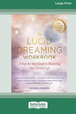 The Lucid Dreaming Workbook(English, Paperback, Holecek Andrew)