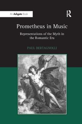 Prometheus in Music(English, Paperback, Bertagnolli Paul)