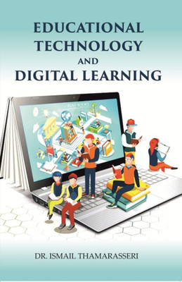 Educational Technology and Digital Learning(Paperback, Dr. Ismail Thamarasseri)